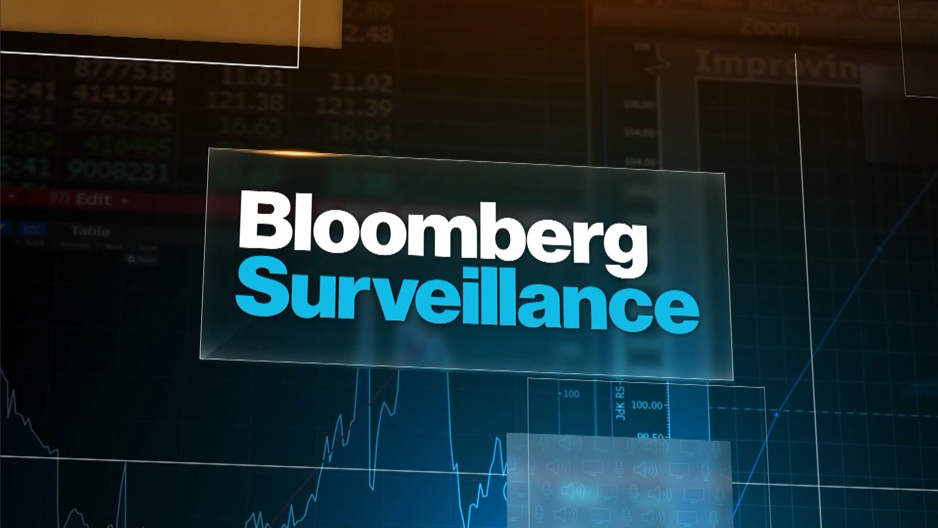 Bloomberg Surveillance